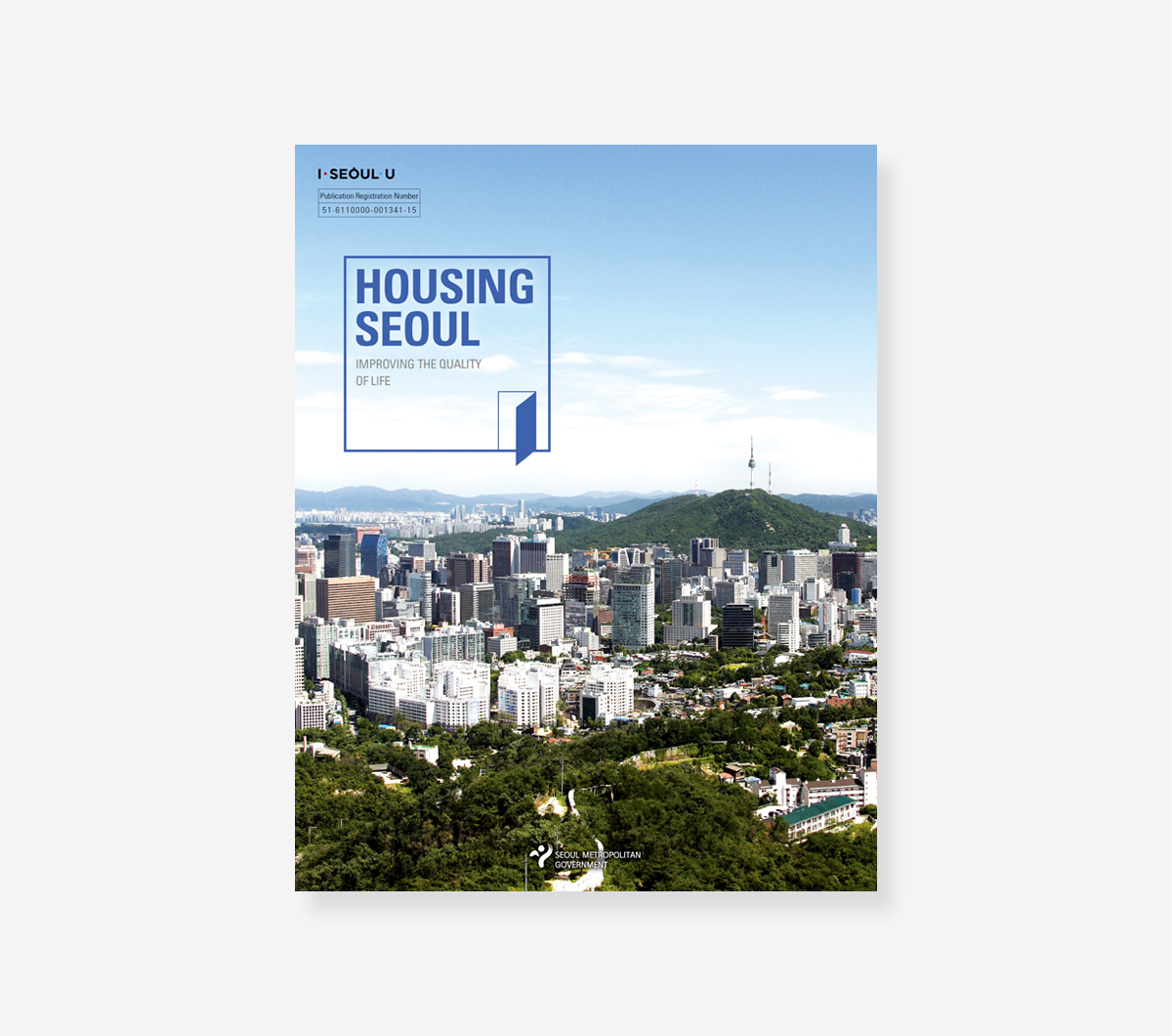 글로벌 금융도시 서울. HOUSING SEOUL. 더 큰 포천 더 큰 행복